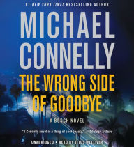 Title: The Wrong Side of Goodbye (Harry Bosch Series #19), Author: Michael Connelly