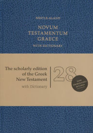 Title: Novum Testamentum Graece (NA28) with Dictionary (Imitation Leather, Blue): Nestle-Aland 28th Edition, Author: Eberhard Nestle