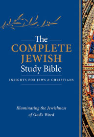 Title: The Complete Jewish Study Bible, Author: Rabbi Barry Rubin