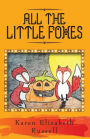 All The Little Foxes