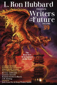 L. Ron Hubbard Presents Writers of the Future Volume 39: The Best New SF & Fantasy of the Year Book Cover Image