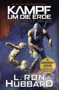 Title: Kampf um die Erde: Eine Saga aus dem Jahr 3000 Band 2, Author: L. Ron Hubbard