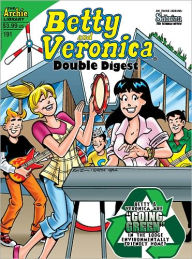 Betty and Veronica Double Digest #191
