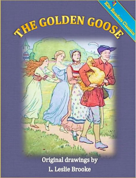 The Golden Goose (KiteReaders Classics)