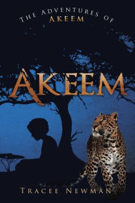 Title: Akeem, Author: Tracee Newman