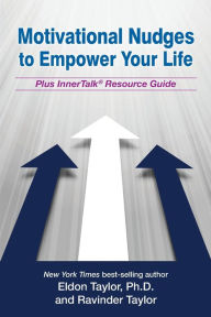 Title: Motivational Nudges to Empower Your Life, Author: Ravinder Taylor