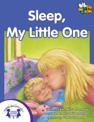 Title: Sleep, My Little One, Author: Kim Mitzo Thompson