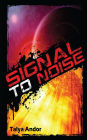 Signal to Noise