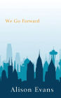 We Go Forward
