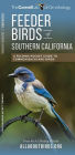 Feeder Birds of Southern California: A Folding Pocket Guide to Common Backyard Birds