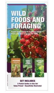 Title: Wild Foods and Foraging: Pocket Guides to North American Edible Plants and How to Forage for Them, Author: James Kavanagh Waterford Press