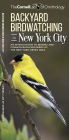 Backyard Birdwatching in New York City: An Introduction to Birding and Common Backyard Birds of the New York Metro Area