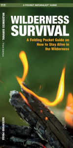 Title: Wilderness Survival, 3rd Ed, Author: James Kavanagh Waterford Press