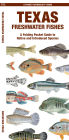 Texas Freshwater Fishes: A Folding Guide to Native and Introduced Species