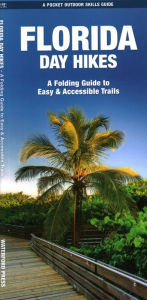Title: Florida Day Hikes, Author: Waterford Press Waterford Press