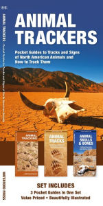 Title: Animal Trackers: Pocket Guides to Tracks and Signs of North American Animals and How to Track Them, Author: James Kavanagh Waterford Press