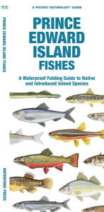 Title: Prince Edward Island Fishes, Author: Matthew Morris Matthew Morris