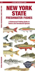 Title: New York State Freshwater Fishes, Author: Matthew Morris