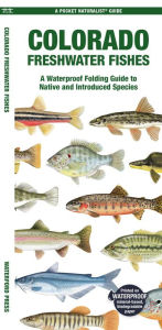 Title: Colorado Freshwater Fishes, Author: Matthew Morris