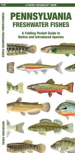 Title: Pennsylvania Freshwater Fishes, Author: Matthew Morris