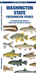 Title: Washington State Freshwater Fishes, Author: Matthew Morris
