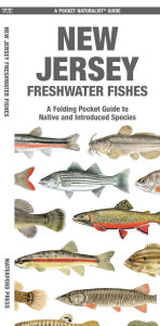 Title: New Jersey Freshwater Fishes, Author: Matthew Morris