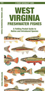 Title: West Virginia Freshwater Fishes, Author: Matthew Morris