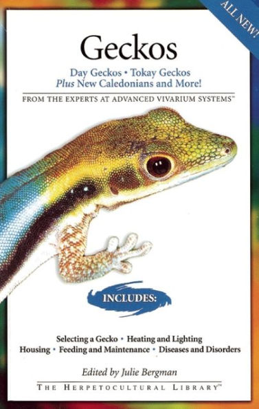 Geckos: Day Geckos, Tokay Geckos Plus New Caledonians and More!