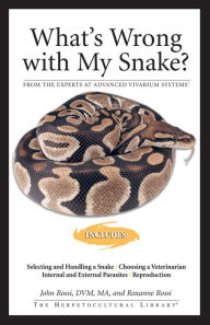 Title: What's Wrong With My Snake, Author: John Rossi