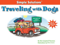 Title: Traveling With Dogs: By Car, Plane And Boat, Author: Kim Campbell Thornton