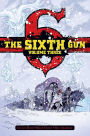 The Sixth Gun Deluxe Edition, Volume 3