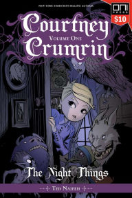 Title: Courtney Crumrin and the Night Things, Volume 1, Author: Ted Naifeh