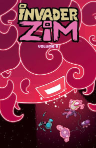 Title: Invader ZIM Vol. 5, Author: Eric Trueheart