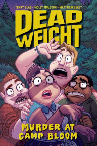 Title: Dead Weight: Murder at Camp Bloom, Author: Terry Blas