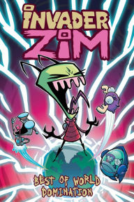 Title: Invader ZIM Best of World Domination, Author: Jhonen Vasquez