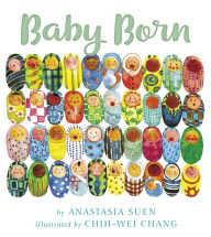 Title: Baby Born, Author: Anastasia Suen