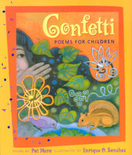 Title: Confetti: Poems for Children, Author: Pat Mora
