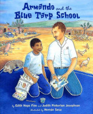 Title: Armando and the Blue Tarp School, Author: Edith Hope Fine