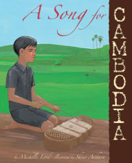 Title: A Song for Cambodia, Author: Michelle Lord