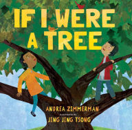 Title: If I Were a Tree, Author: Andrea Zimmerman