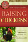 The Complete Guide to Raising Chickens: Everything You Need to Know Explained Simply Revised 2nd Edition
