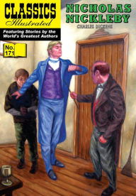 Title: Nicholas Nickleby: Classics Illustrated #171, Author: Charles Dickens