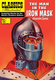 The Man in the Iron Mask: Classics Illustrated #54