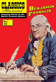 Benjamin Franklin: Classics Illustrated #65