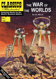 The War of the Worlds: Classics Illustrated #124