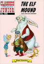 Elf Mound - Classics Illustrated Junior #556
