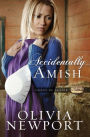 Accidentally Amish (Valley of Choice Series #1)
