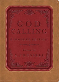 Title: God Calling: Expanded Edition, Author: A. J. Russell