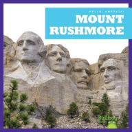 Title: Mount Rushmore, Author: R J Bailey
