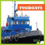 Tugboats (Machines at Work Series)